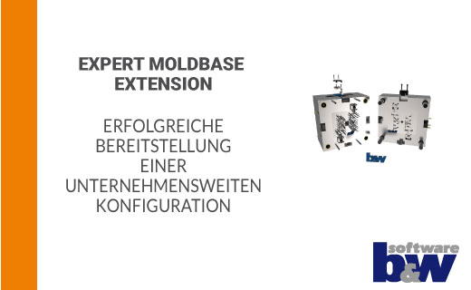 Erfolgreiche Bereitstellung einer unternehmensweiten Konfiguration in Expert Moldbase Extension