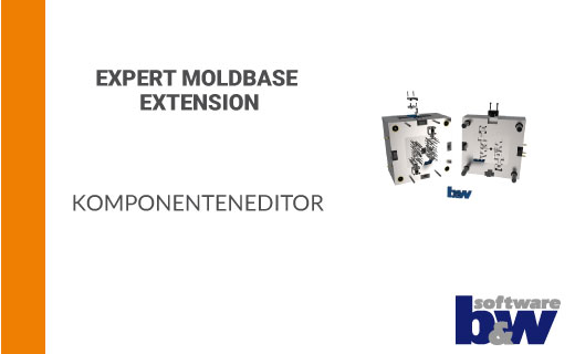 Expert Moldbase Extension: Facelift für den Komponenteneditor