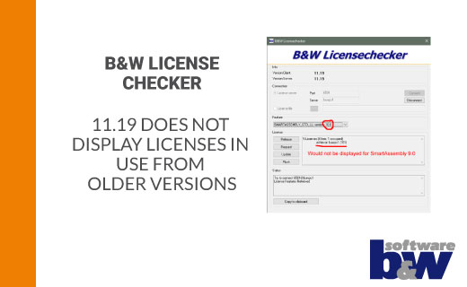 B&W Licensechecker 11.19 zeigt verwendete Lizenzen älterer Versionen nicht an